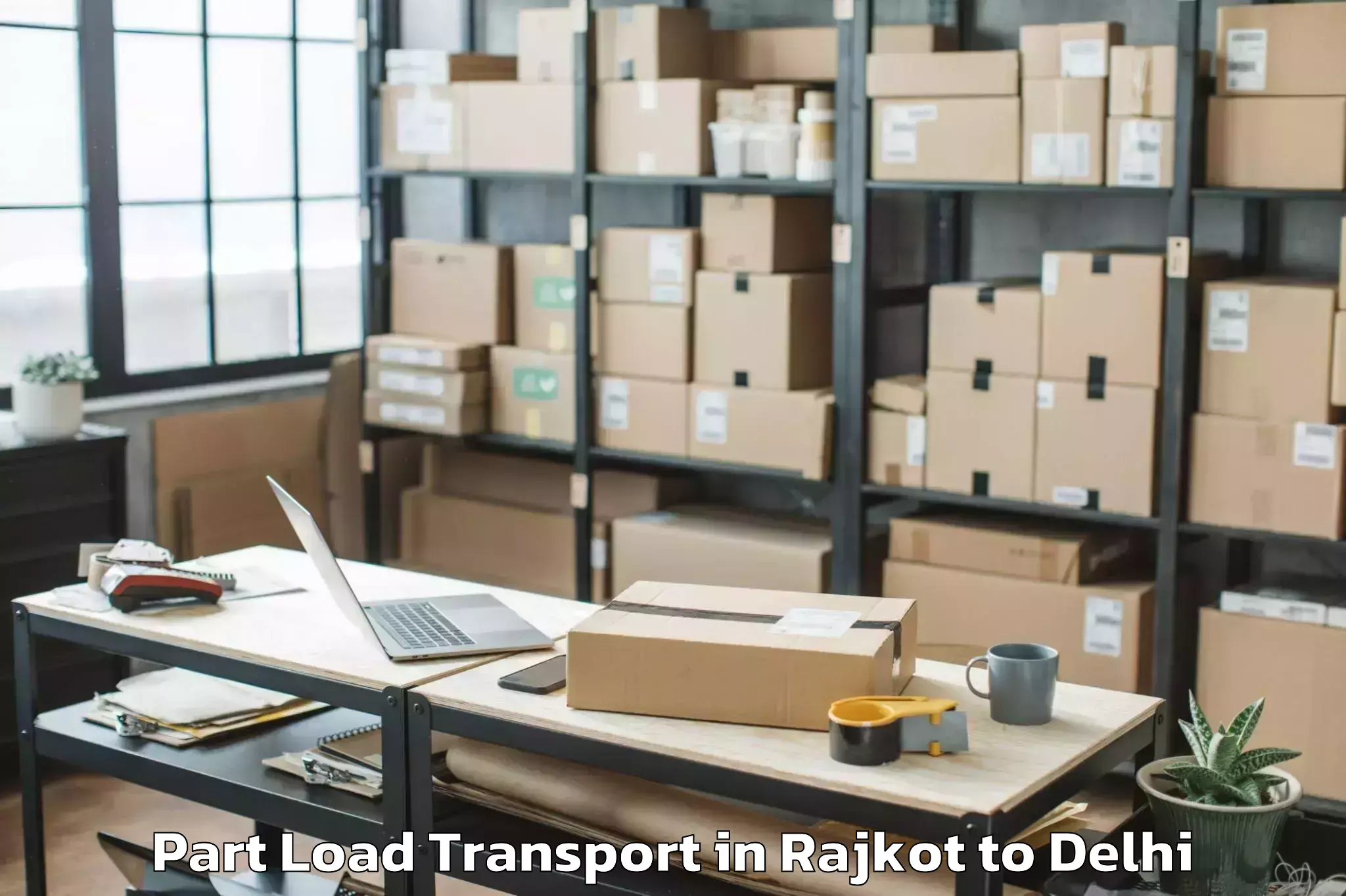 Affordable Rajkot to Unity One Janakpuri Mall Part Load Transport